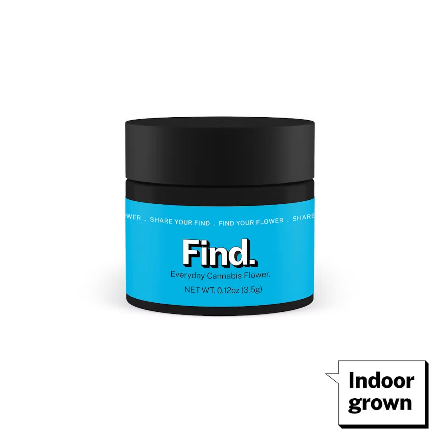 A Find. Everyday Cannabis Flower 3.5g jar with its bright blue Share Your Find label and an Indoor grown tag, in stock at Terp Bros Ozone Park